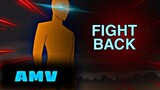 Combat Gods AMV - Fight Back