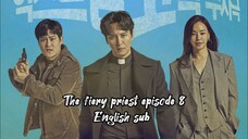 The fiery priest episode 8 English sub