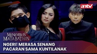 Ngeri! Merasa Senang Pacaran Sama Kuntilanak | Menembus Mata Batin Eps 115 (3/4)