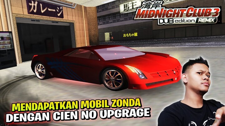 MENGGUNAKAN MOBIL CIEN "NO UPGRADE" DEMI MOBIL TERCEPAT "PAGANI ZONDA" - Midnight Club 3 DUB Edition