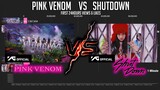 SHUTDOWN vs PINK VENOM First 24Hours!