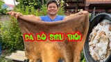 Chế biến món da bò siêu thối của người Thái Lan||Cuộc sống Thái Lan