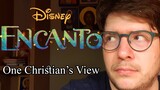 Disney's "Encanto" (2021) - One Christian's View