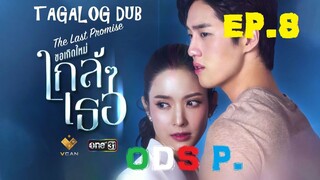 8 The Last Promise Episode 8 TAGALOG HD