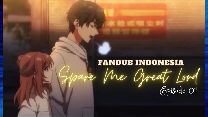 Fandub Indonesia | Spare Me Great Lord - Eps 01 (Mengasuh Adik Kesayangan)