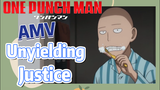 [One-Punch Man]  AMV | Unyielding Justice