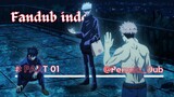 [FanDub Indo] Pertama Kali Itadori Di Rasuki Sukuna #1 | Jujutsu Kaisen