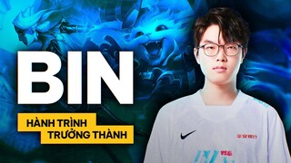 PHÊ ESPORTS: BIN - THAY ĐỔI ĐỂ TRƯỞNG THÀNH