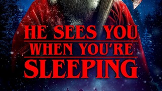 He Sees You When You're Sleeping (2024) Full Movie