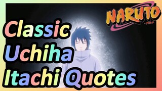 Classic Uchiha Itachi Quotes