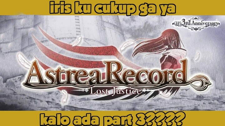 Astrea record part 2! Iris sudah menipis kk [DanMachi Memoria Freese]