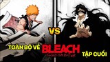 Ichigo VS Yhwach/Juhabach - Bleach Huyết Chiến Ngàn Năm - Đại Chiến Quincy (Phần Cuối)