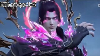 Btth Season 5 Eps 142 multi Sub Battle Through the Heavens Season 5 Episode 142 Sub indo