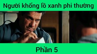 Người khổng lồ xanh phi thường phần 5