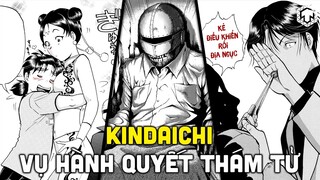 THÁM TỬ KINDAICHI - VỤ HÀNH QUYẾT KINDAICHI | TEN TRINH THÁM | TEN TUN