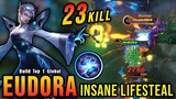 23 Kills!! Eudora New Build Insane Lifesteal (AUTOWIN) - Build Top 1 Global Eudora ~ MLBB