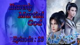 {Eps ~ 19} Heavenly Martiar God " Xian wu Cang Qiong" Sub Indo