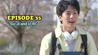 ENG/INDO]Su Ji dan U Ri||Episode 35||Preview||Ham Eun-Jung,Baek Sung-Hyun,Oh Hyun-Kyung