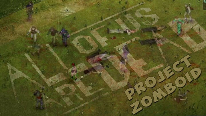 All of Us Are Dead in Project Zomboid | Clearing Out Zombie School Part 1