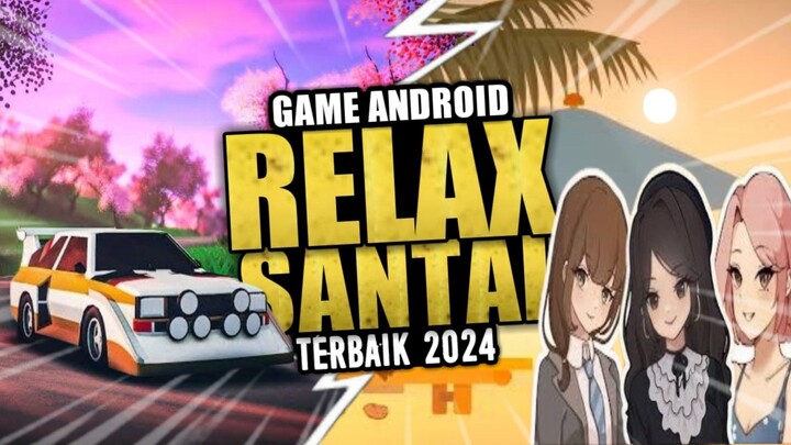 3 Game Android OFFLINE Relax & Santai Terbaik 2024