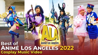 ANIME LOS ANGELES 2022 - COSPLAY MUSIC VIDEO - ALA 2022 - BEST OF 2022 COSPLAY - SOCAL COSPLAYERS