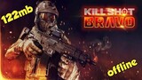 Kill Shot Bravo Apk (size 122mb) Offline Android FPS 3D Shooting Game