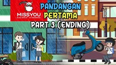 PANDANGAN PERTAMA PART 3 (ENDING) - ANIMASI