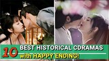 BEST HAPPY ENDING CHINESE ANCIENT DRAMAS - 1ST QUARTER OF 2021! // BINGE WATCH WORTHY!