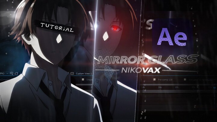 Nikovax's Mirror Glass | After Effects Tutorial