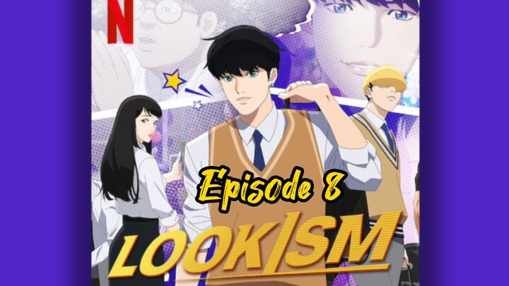 Lookism Episode 8 Final