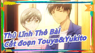 [Thủ Lĩnh Thẻ Bài] Cắt đoạn Touya&Yukito - Ánh mắt lo lắng của Touya_2