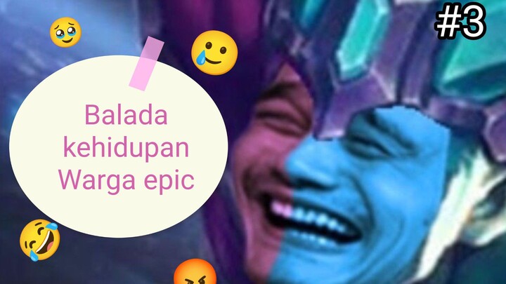 MLBB Funny moment #3 - Balada kehidupan warga Epic