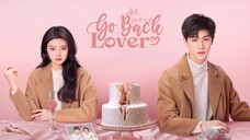 🇨🇳EP17 Go Back Lover (ENGSUB)