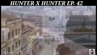 Hunter X Hunter Episode 42 Tagalog dubbed