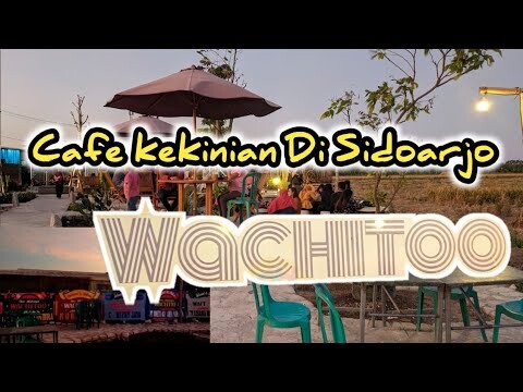 kafe wachito , kafe yang kekinian di sidoarjo