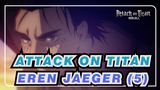[Attack on Titan] Season 4 Eren Jaeger Scenes-Part5_BV