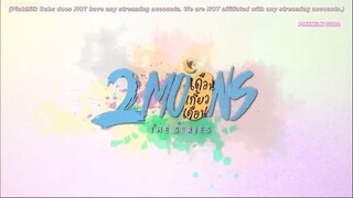 2 Moons The Series - Episode 6 (English Sub)
