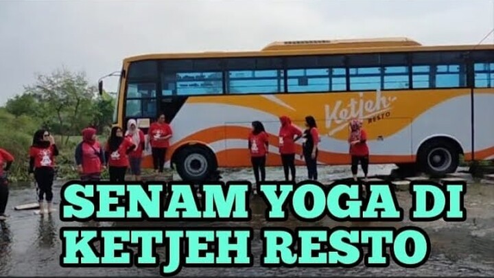SENAM YOGA DI KETJEH RESTO JANTI