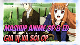 Mashup Vài Trăm Op & Ed Anime (200P) / P1: Gia Vị Và Sói Op