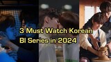 3 Must Watch Korean Bl Series in 2024, Korean Bl Series