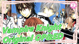 Vampire Knight| Collection of Original OP&ED|Wakeshima Kanon_D2