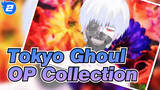 Tokyo Ghoul【OP Collection/Season1-4】Unravel、österreich、Asphyxia、katharsis_2