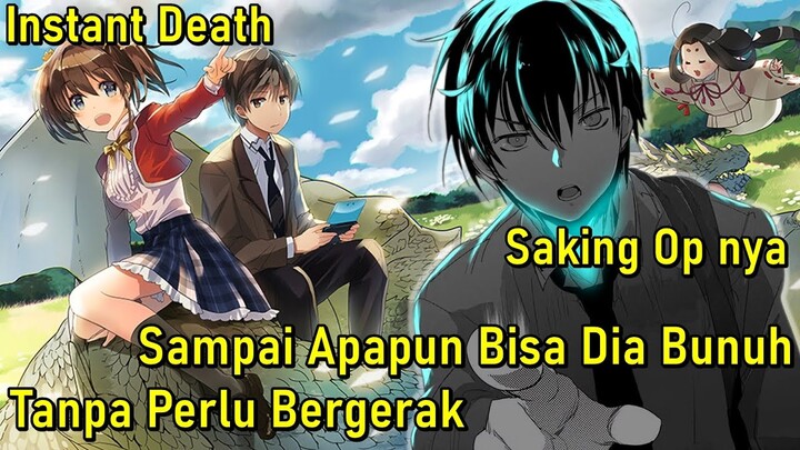 NGOMONGIN ANIME / NOVEL INSTANT DEATH ( SOKUSHI CHEAT GA SAIKYOU SUGITE ISEKAI )