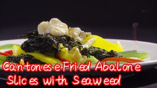 Cantonese Fried Abalone Slices with Seaweed