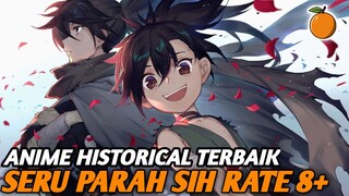 Rekomendasi anime Historical Dengan Cerita Epic Yang Seru Untuk kalian Tonton