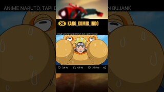 ANIME NARUTO, TAPI DICERITAIN OLEH ADMIN BUJANK