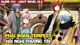Phái Đoàn Tempest & Hội Đồng Phương Tây #111 | Light Novel Slime Chuyển Sinh 10.3