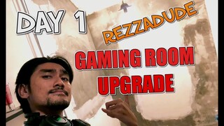 GAMING ROOM RENOVATION 2019 - DAY 1 | RezZaDude