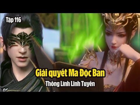 Đấu Phá Thương Khung Phần 5 Tập 116 Thuyết Minh Full HD | 斗破苍穹年番 第116集 | Huân Nhi Gặp Tiểu Y Tiên