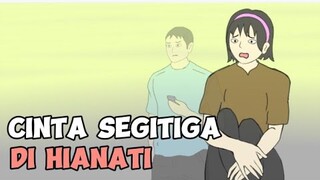 Di Hianati [cinta segitiga] part 2